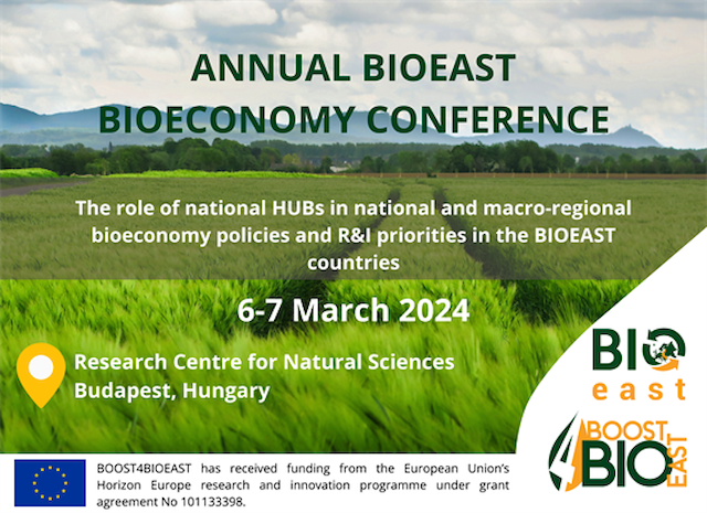 KONFERENCIJA O BIOGOSPODARSTVU 'Uloga nacionalnih HUB-ova u nacionalnim i makro-regionalnim politikama biogospodarstva i prioriteti istraživanja i inovacija u državama članicama BIOEAST inicijative'